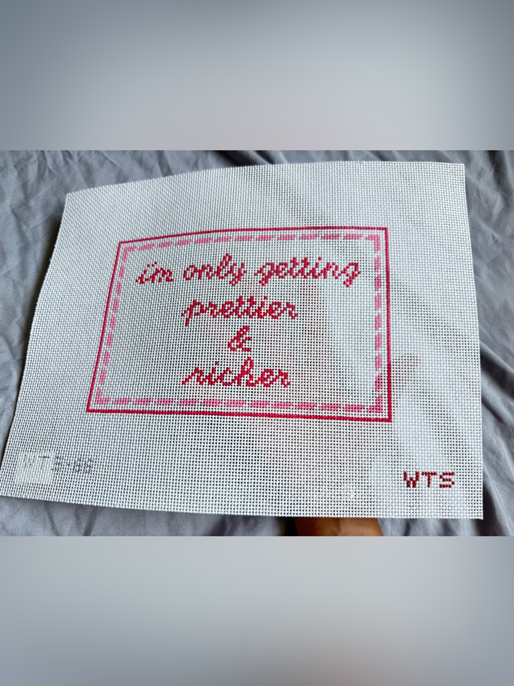 What's The Stitch "I'm Only Getting Prettier & Richer" Needlepoint Canvas Crafts